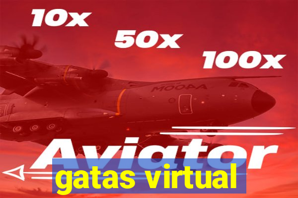 gatas virtual